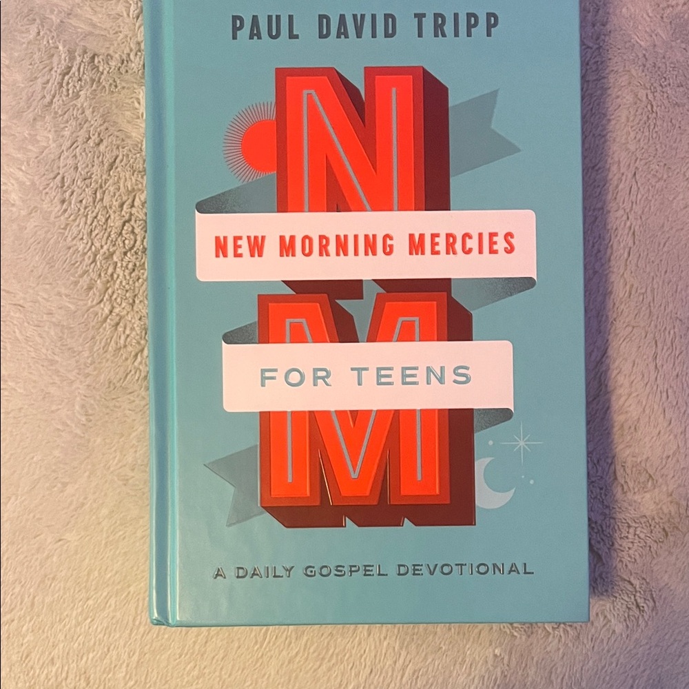 New Morning Mercies for Teens Book